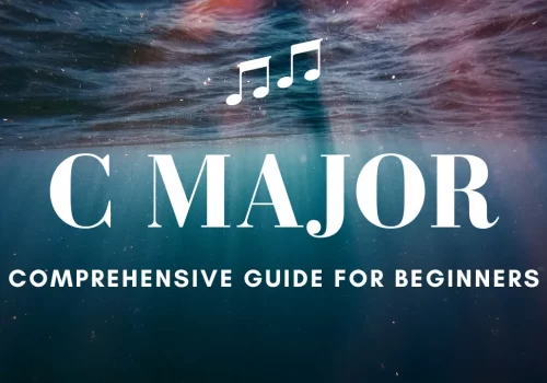 Understanding C Major: A Comprehensive Guide for Beginners